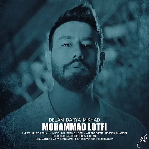 Delam Darya Mikhad Mohammad Lotfi